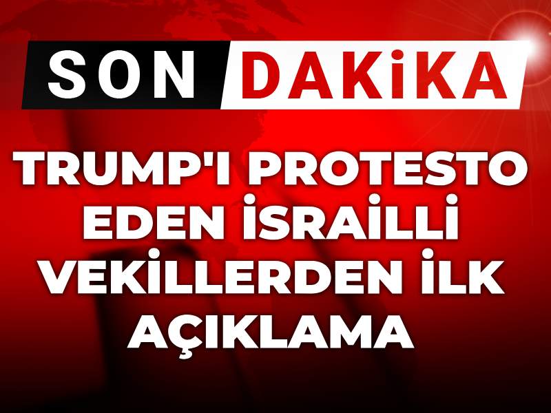 son dakika trumpi protesto eden israilli vekillerden ilk aciklama p5WKl9US.jpg