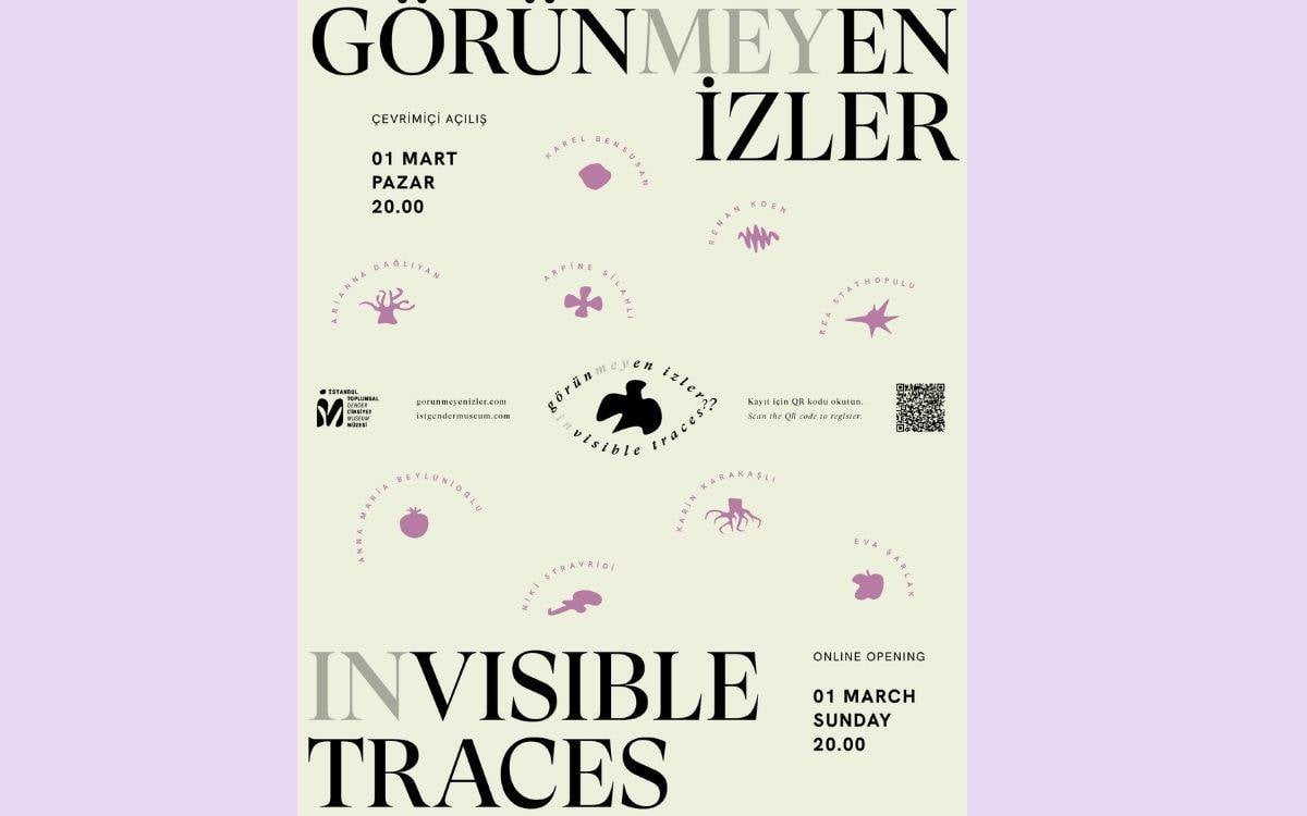 Bir ayrıcalık olarak görünürlük: GÖRÜNmeyEN İZLER? kapılarını açıyor